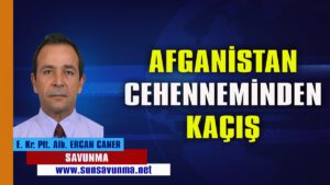 Afganistan Cehenneminden Kaçış