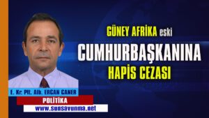 Güney Afrika Eski Cumhurbaşkanına Hapis Cezası