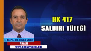 HK 417 SALDIRI TÜFEĞİ