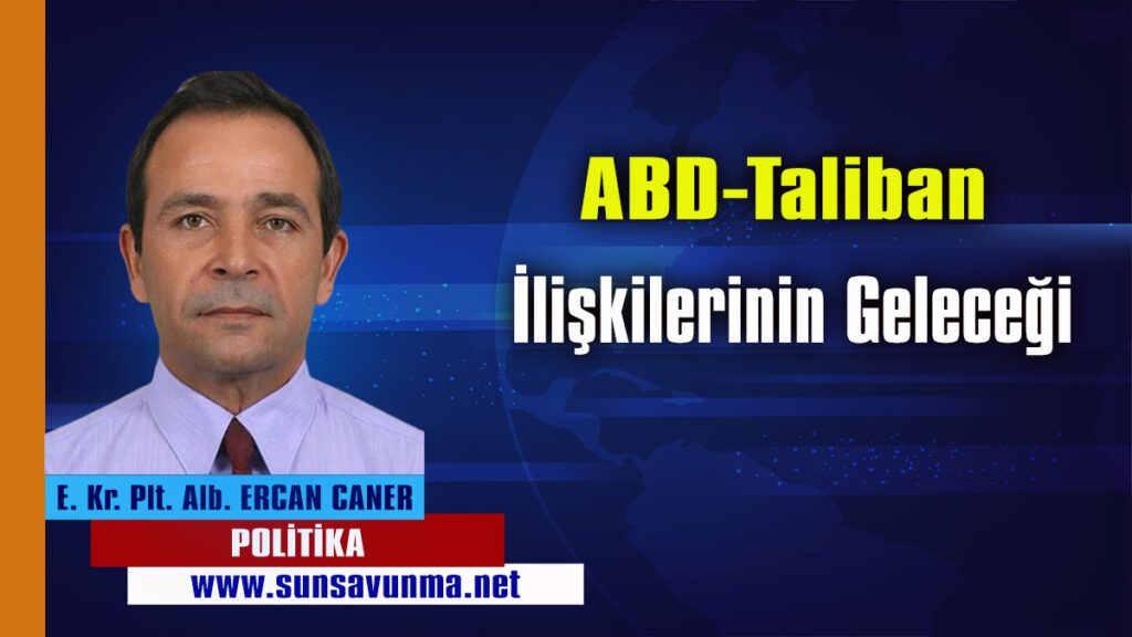 ABD-Taliban İlişkilerinin Geleceği