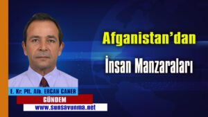 Afganistan’dan İnsan Manzaraları