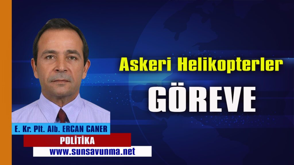 Askeri Helikopterler Göreve