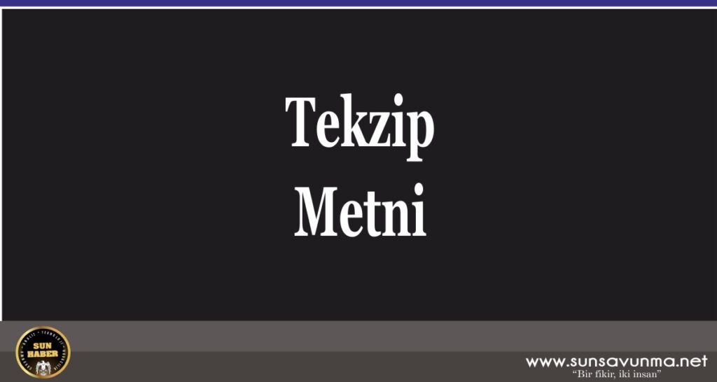 Tekzip Metni