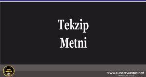 Tekzip Metni