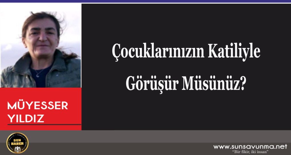 Çocuklarınızın Katiliyle Görüşür Müsünüz?