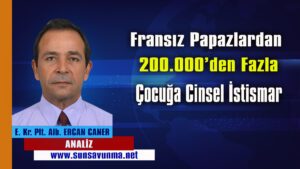 Fransız Papazlardan 200.000’den Fazla Çocuğa Cinsel istismar