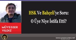 HSK Ve Bahçeli’ye Soru: O Üye Niye İstifa Etti?