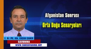 Afganistan Sonrası Orta Doğu Senaryoları