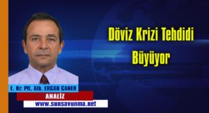 Döviz Krizi Tehdidi Büyüyor