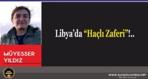 Libya’da “Haçlı Zaferi”!..
