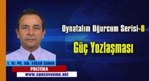 Oynatalım Uğurcum Serisi-8 Güç Yozlaşması