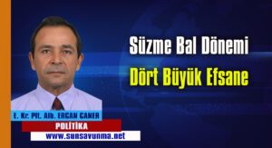 Süzme Bal Dönemi – Dört Büyük Efsane