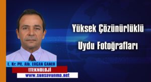 Yüksek Çözünürlüklü Uydu Fotoğrafları