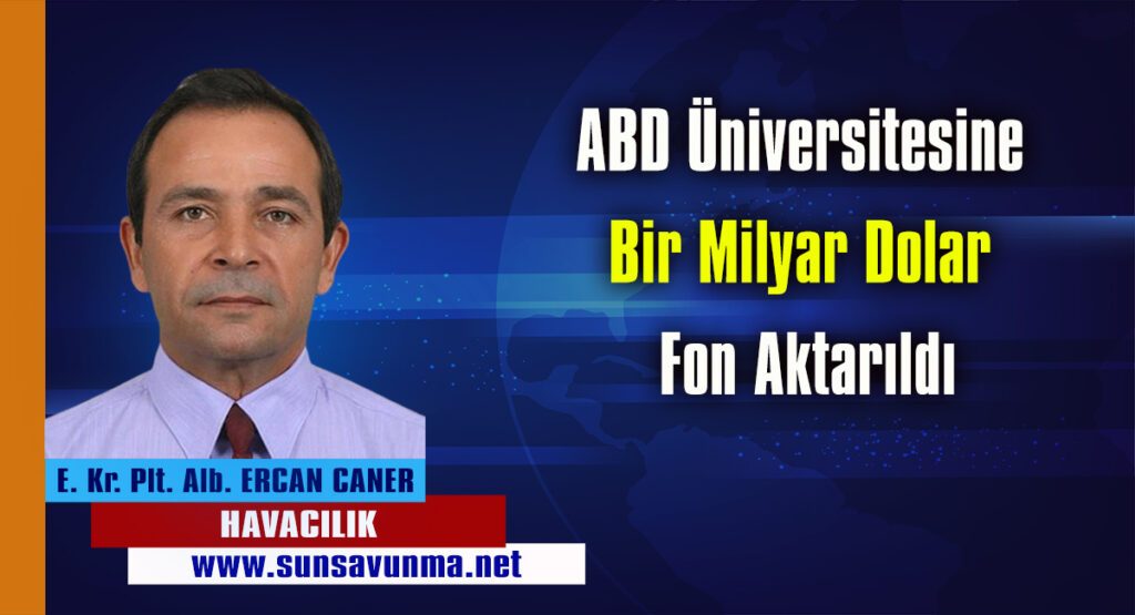 ABD Üniversitesine Bir Milyar Dolar Fon Aktarıldı