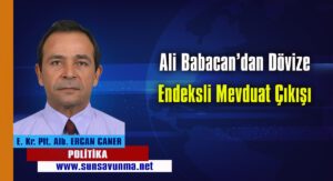 Ali Babacan’dan Dövize Endeksli Mevduat Çıkışı