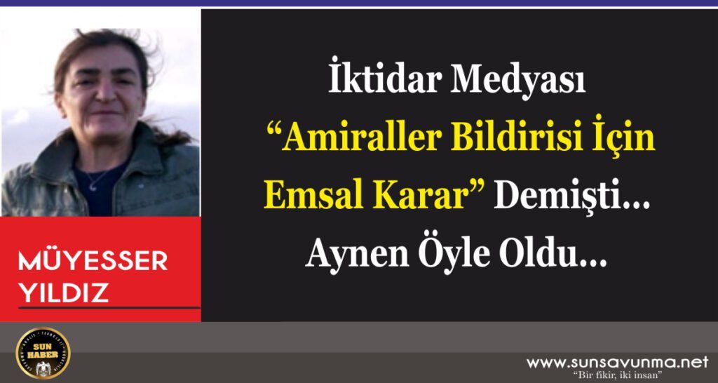 İktidar Medyası “Amiraller Bildirisi İçin Emsal Karar” Demişti… Aynen Öyle Oldu…