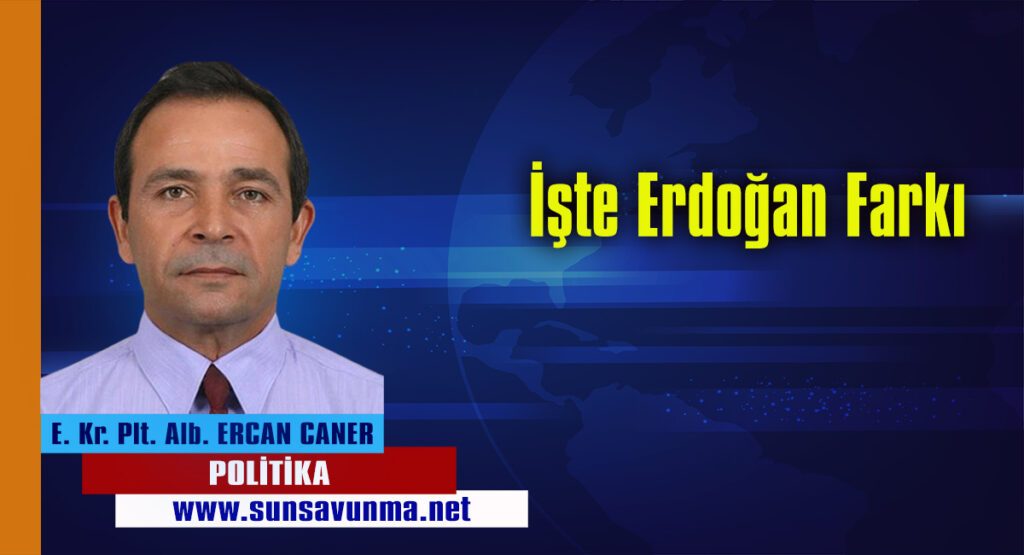 İşte Erdoğan Farkı