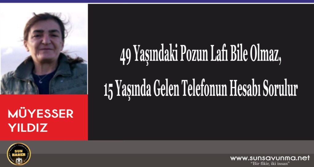 49 Yaşındaki Pozun Lafı Bile Olmaz, 15 Yaşında Gelen Telefonun Hesabı Sorulur
