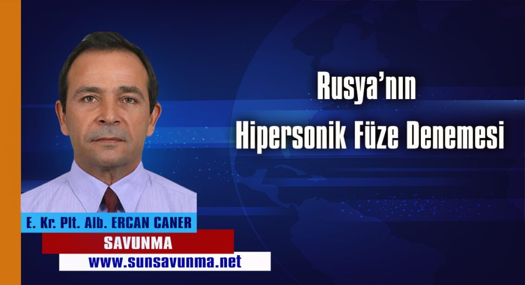 Rusya’nın Hipersonik Füze Denemesi