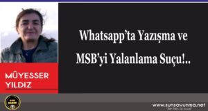 Whatsapp’ta Yazışma ve MSB’yi Yalanlama Suçu!..