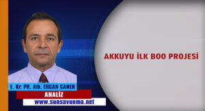 AKKUYU İLK BOO PROJESİ