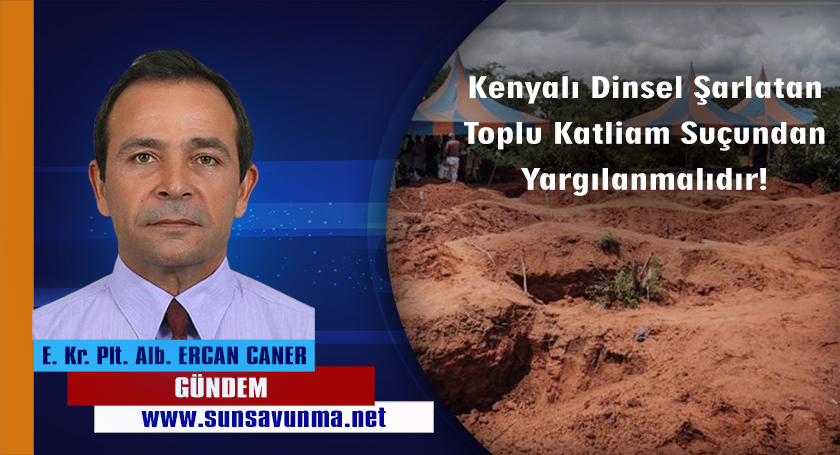 Kenyalı Dinsel Şarlatan Toplu Katliam Suçundan Yargılanmalıdır!