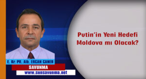 Putin’in Yeni Hedefi Moldova mı Olacak?