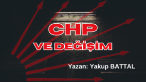 CHP VE DEĞİŞİM