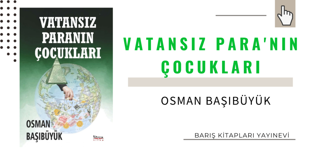 VATANSIZ PARA’NIN ÇOCUKLARI