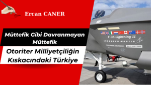 Otoriter Milliyetçiliğin Kıskacındaki Türkiye