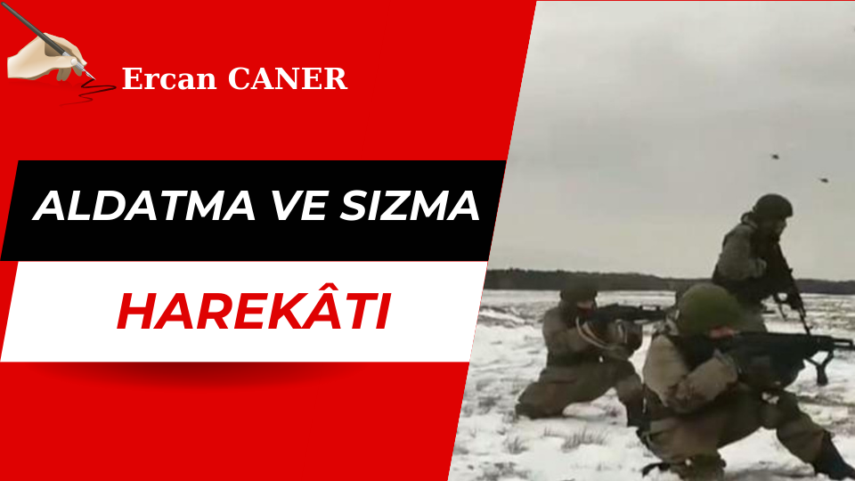 ALDATMA VE SIZMA HAREKÂTI