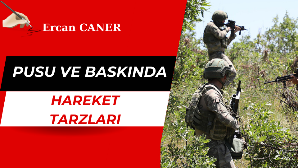 PUSU VE BASKINDA HAREKET TARZLARI