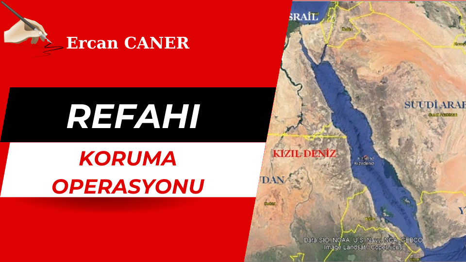 Refahı Koruma Operasyonu