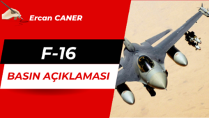 F-16 BASIN AÇIKLAMASI