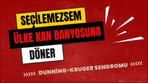 SEÇİLMEZSEM ÜLKE KAN BANYOSUNA DÖNER