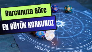 Burcunuza Göre En Büyük Korkunuz