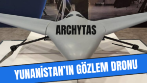 Yunanistan’ın Gözlem Dronu Archytas