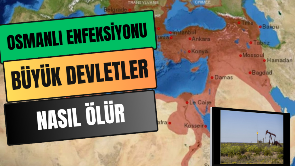 Osmanlı Enfeksiyonu – Büyük Devletler Nasıl Ölür