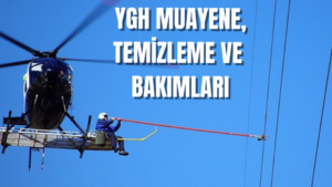 YGH Muayene, Temizleme ve Bakımları