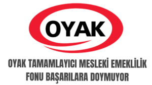 OYAK Tamamlayıcı Mesleki Emeklilik Fonu Başarılara Doymuyor