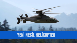 YENİ NESİL HELİKOPTER