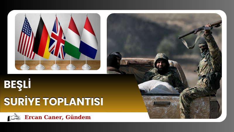 Beşli Suriye Toplantısı