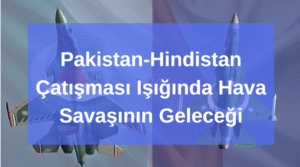 Pakistan Hindistan Hava Savaşı