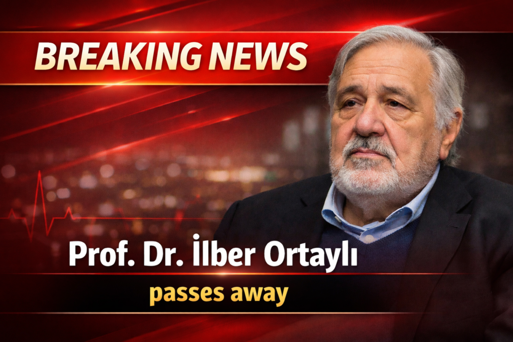 Prominent Turkish Historian Prof. Dr. İlber Ortaylı Passes Away