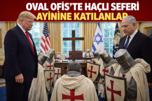 OVAL OFİS’TE HAÇLI SEFERİ AYİNİNE KATILANLAR